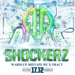 Shockerz 2022 | Warm-Up Mixtape By X-tract Official