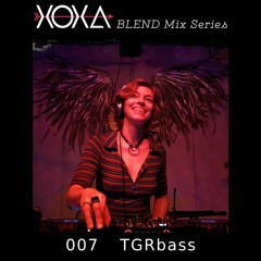 XOXA BLEND 007 - TGRBASS