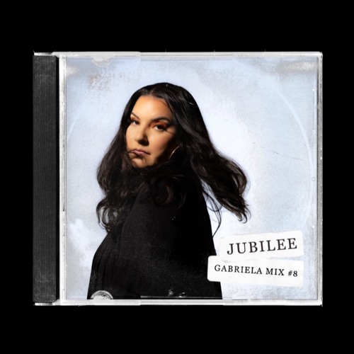 GABRIELA MIX #8 ~ JUBILEE