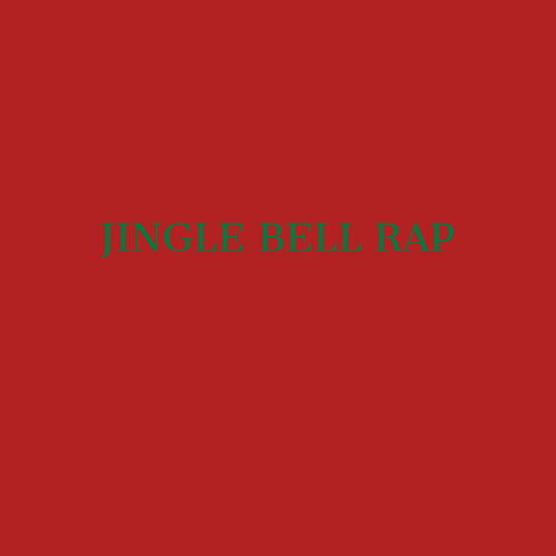 Hip Hop Jingle Bell Rap [instrumental]