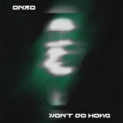 Won't Go Home