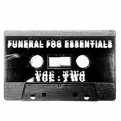 FUNERAL FOG ESSENTIALS VOL.2
