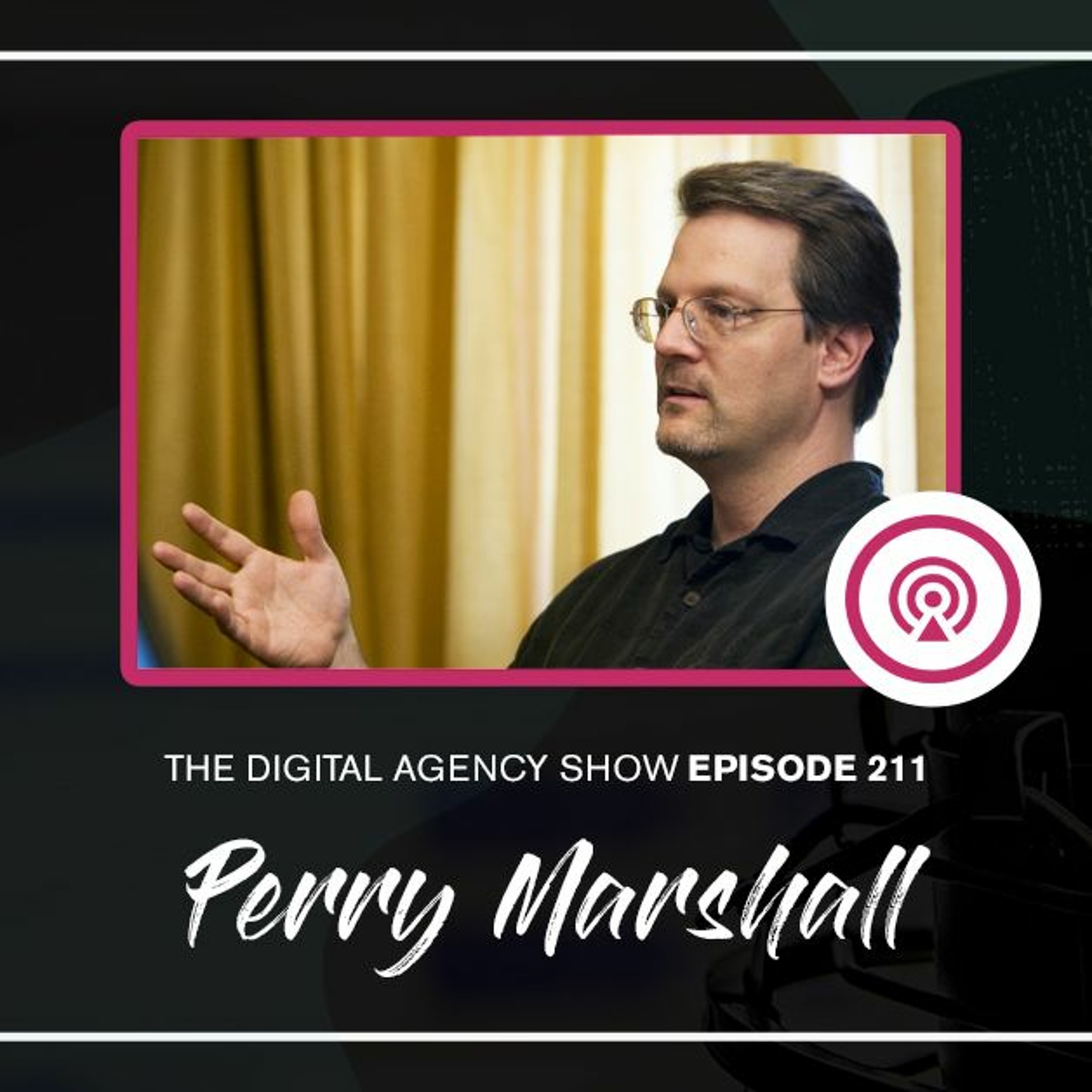 cover of episode E211: Memos From The Head Office with Perry Marshall