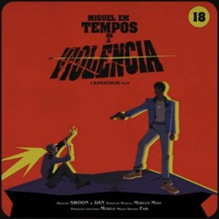 Miguel em Tempos de Violência – Kamaitachi