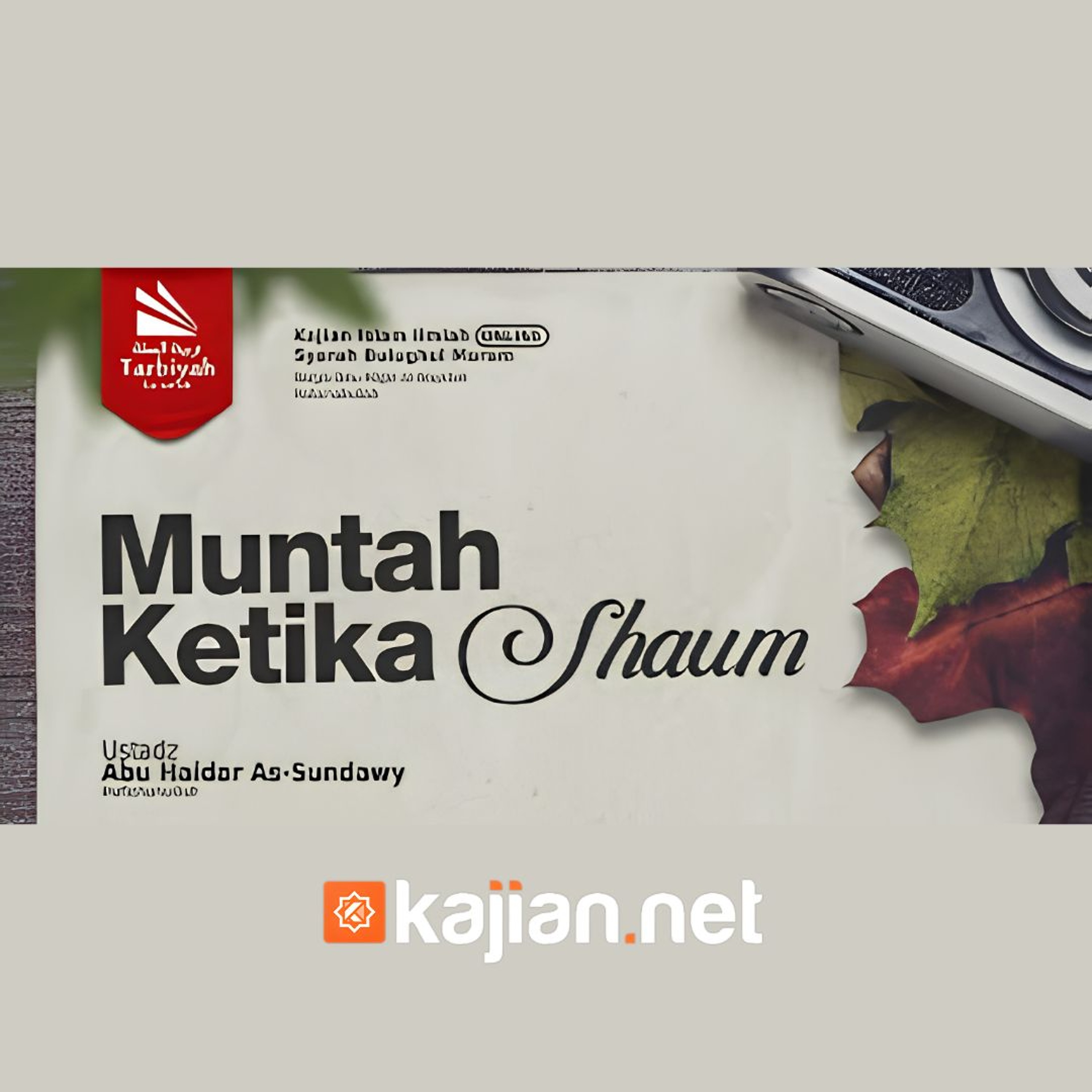 141. Muntah Ketika Shaum _ Ustadz Abu Haidar as-Sundawy حفظه الله episode artwork