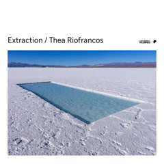 Preview / Extraction / Thea Riofrancos