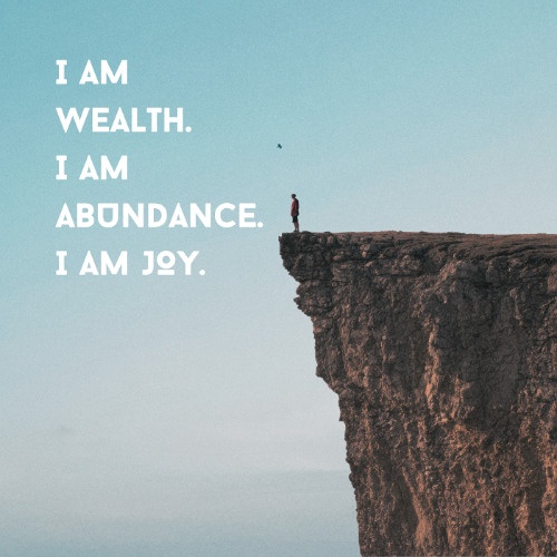MANIFEST (I am Wealth, I am Abundance, I am Joy)