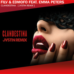 Clandestina (JVSTIN Remix) [feat. Emma Peters]