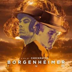 The Borg Tapes: Borgenheimer