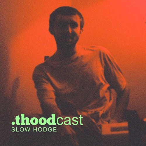 thoodcast15: Slow Hodge
