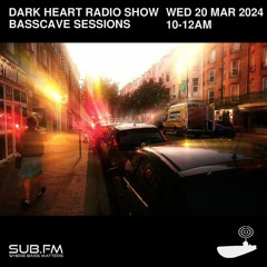 Dark Heart Radio Show with Greencyde and Min From The Basscave Sessions - 20 Mar 2024