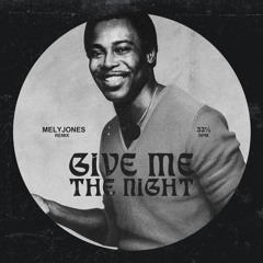 George Benson - Give Me The Night (MelyJones Remix)