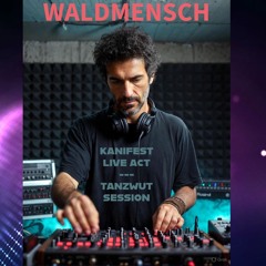 KANIFEST - LIVE ACT - TANZWUT SESSION