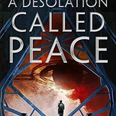 [VIEW] KINDLE 📜 A Desolation Called Peace (Teixcalaan, 2) by  Arkady Martine KINDLE