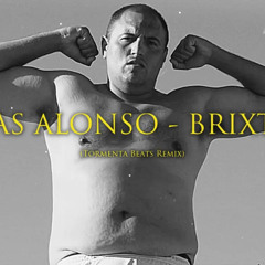 MIDAS ALONSO - BRIXTON (Tormenta Beats Remix)