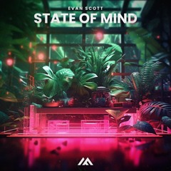 Evan Scott - State Of Mind