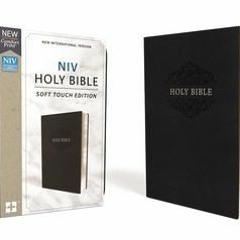 (Download Book) NIV Holy Bible Soft Touch Edition Leathersoft Black Comfort Print - Anonymous