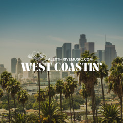 West Coastin' (West Coast Rap Instrumental)
