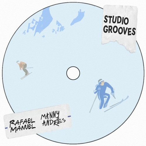 Rafael Manuel B2B Manny Andres: Studio Grooves Mix