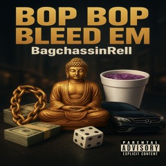 Bop Bop Bleed Em