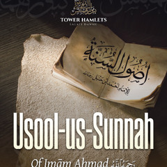 20 Usūl us-Sunnah of Imām Ahmad by Abu Ukkāshah ‘Abdul-Ḥakīm (17/04/2025)