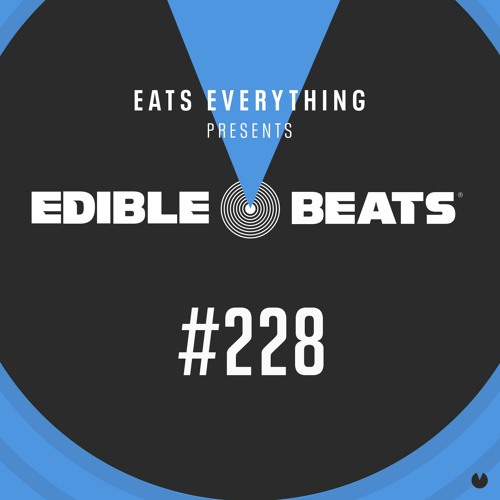 Edible Beats #228 live from Edible Studios