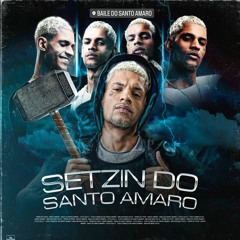 SETZIN DO SANTO AMARO ( SÓ MARRETADA ) 2023