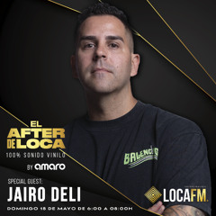 El After de Loca By Amaro / Jairo Deli