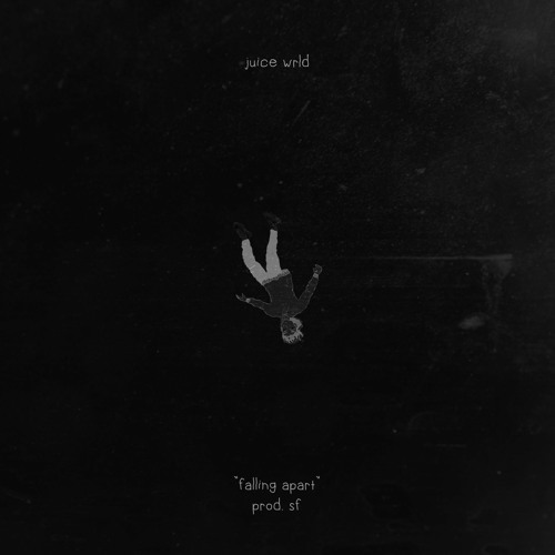 Juice WRLD - Falling Apart (Unreleased) [Prod. SF]