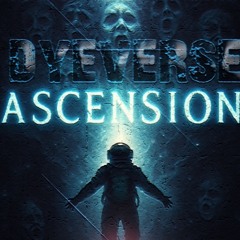 DyeVerse-ASCENSION