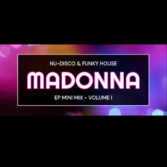 MADONNA (Volume I) (EP - Mini Mix)