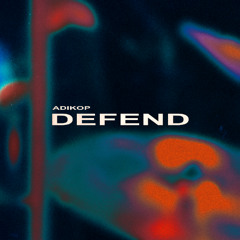 Adikop - Defend