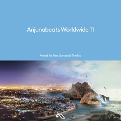 Anjunabeats Worldwide 11 Mixed By Alex Sonata & The Rio | Continuous Mix