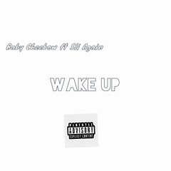 Wake Up(Single)ft Sli Again
