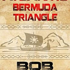 [Read] EBOOK 🖋️ Atlantis Bermuda Triangle: A Novel of Time Travel and Alternate Worl