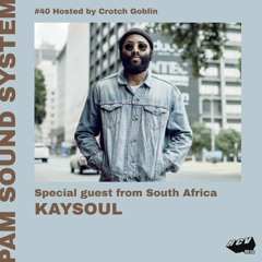 PAM Sound System @RCV99fm - Episode #40 - Special Guest : KAYSOUL