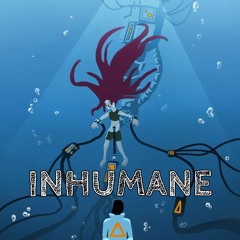 Inhumane (Song DJ Lev + prod. by Kuya Yan)