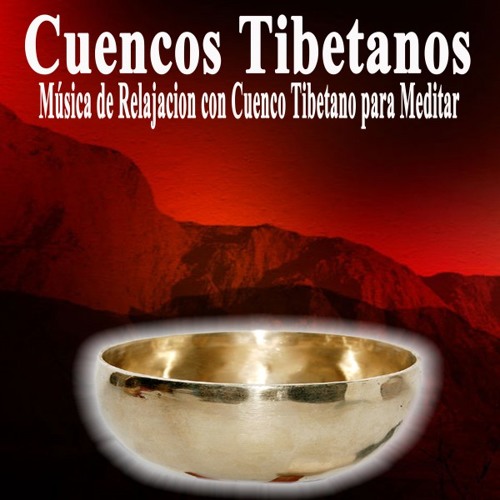 Listen To Sanar El Alma By Cuencos Tibetanos In Cuencos Tibetanos Musica De Relajacion Con Cuenco Tibetano Para Meditar Playlist Online For Free On Soundcloud