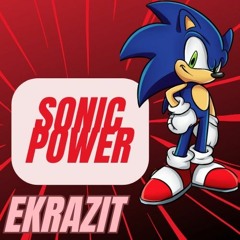 Ekrazit - Sonic Power (NOW ON SPOTIFY)