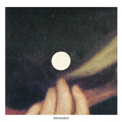 Blindsided - (Bon Iver Cover)
