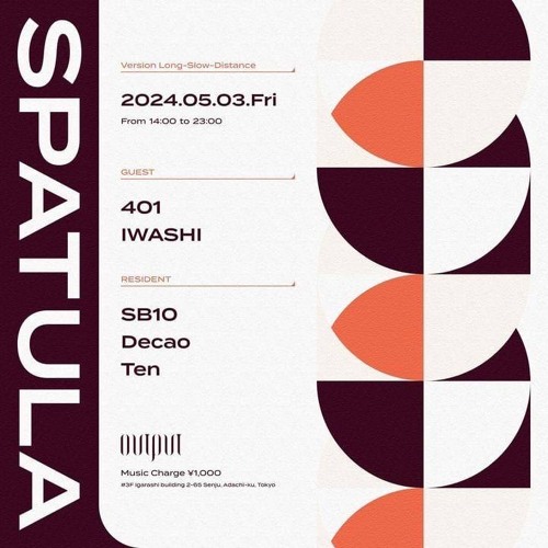 IWASHI at SPATULA, OUTPUT | 03 May 2024