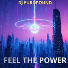 FEEL THE POWER