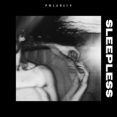 Polarity - Sleepless (FREE DL)