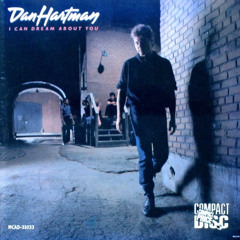 I Can Dream About You - Dan Hartman - Heaven Mix