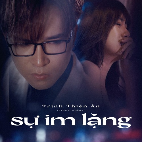 SỰ IM LẶNG | TRỊNH THIÊN ÂN | MUSIC OFFICIAL