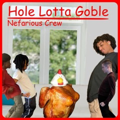 Hole Lotta Goble (ft. Gnutsaq)