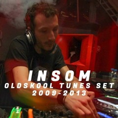 INSOM - Oldskool tunes set (2009-2013)