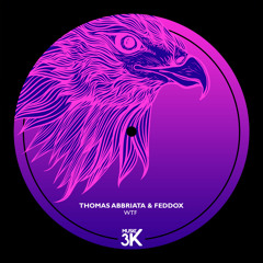 Thomas Abbriata, Feddox - WTF (Original Mix)