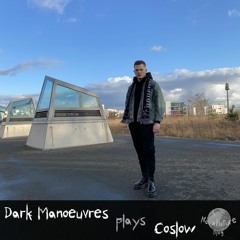 Dark Manoeuvres plays Coslow [NovaFuture Exclusive Mix]