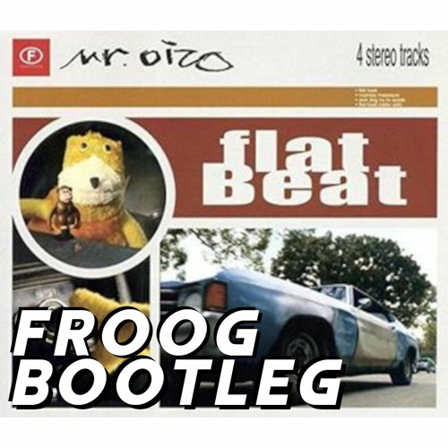 Mr. Oizo - Flat Beat (Froog Techno Bootleg) (Free Download)